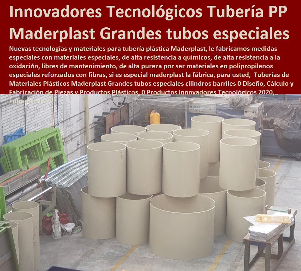 Tuberías de Materiales Plásticos Maderplast Grandes tubos especiales cilindros barriles 0 Diseño, Cálculo y Fabricación de Piezas y Productos Plásticos, 0 Nuevos Productos Maderplast, Novedades Plásticas Maderplast, Modernos Desarrollos en Plástico, Novedades y Productos Para Comercializar, Diseño Desarrollo de Productos en Plástico, Proyectos Innovadores en Plástico, Nuevas Tecnologías de Plásticos, Productos Innovadores Tecnológicos 2020, Tuberías de PP Tuberías de Materiales Plásticos Maderplast Grandes tubos especiales cilindros barriles 0 Diseño, Cálculo y Fabricación de Piezas y Productos Plásticos, 0 Productos Innovadores Tecnológicos 2020, Tuberías de PP